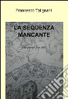 La sequenza mancante libro