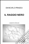 Il raggio nero libro