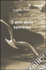 Il volo della speranza libro