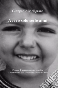 Avevo solo sette anni
