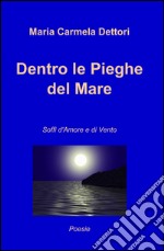 Dentro le pieghe del mare