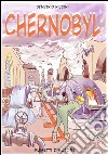 Chernobyl libro di Piccini Demetrio