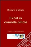 Excel in comode pillole libro