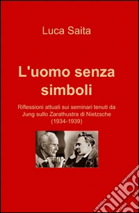 L'uomo senza simboli