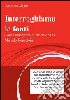 Interroghiamo le fonti libro