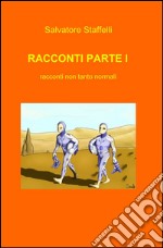 Racconti. Vol. 1 libro