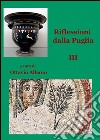 Riflessioni dalla Puglia. Vol. 3 libro