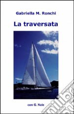 La traversata libro