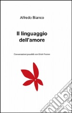 Il linguaggio dell'amore libro