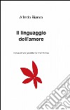 Il linguaggio dell'amore libro