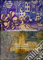 Psichedelia in opposition. Vol. 1 libro