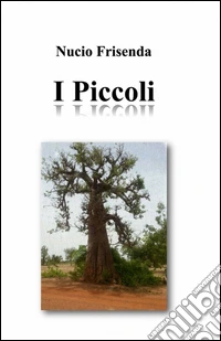 I piccoli