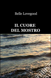 Il cuore del mostro libro