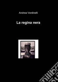 La regina nera libro