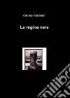 La regina nera libro