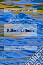 Riflessi di fiume