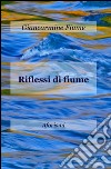 Riflessi di fiume libro