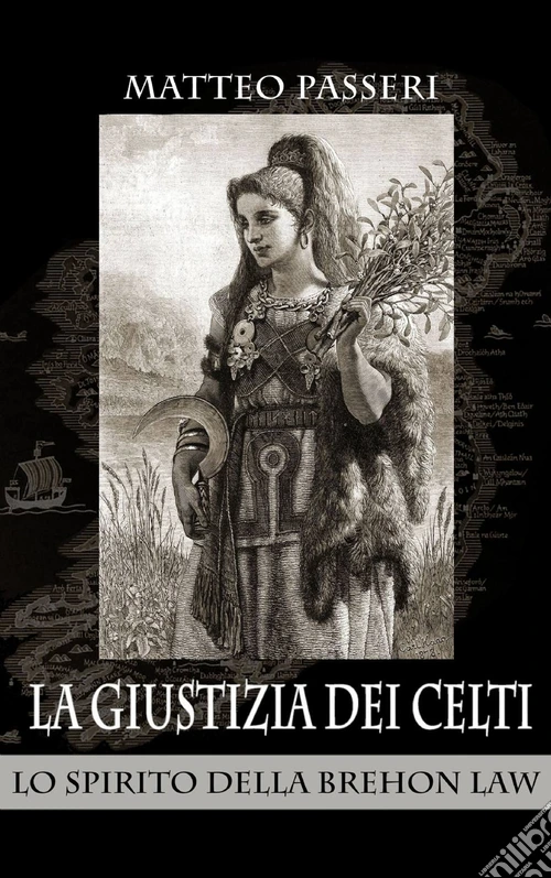La giustizia dei Celti