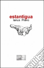 Estantigua libro