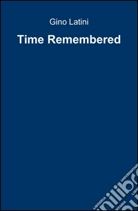 Time remembered