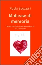 Matasse di memoria libro