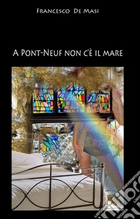 A Pont-Neuf non c'è il mare