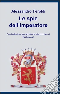 Le spie dell'imperatore libro