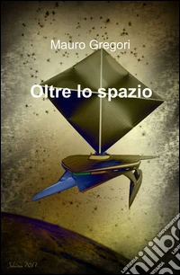 Oltre lo spazio