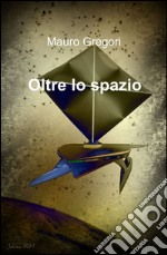 Oltre lo spazio libro