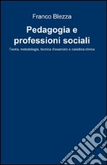 Pedagogia e professioni sociali libro