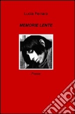 Memorie lente libro