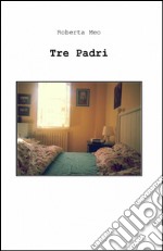 Tre padri libro