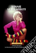 Minnie sette spiriti