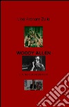 Woody Allen. L'alter ego filosofico libro di Arenare Zullo Lino