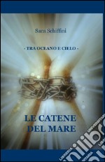 Le catene del mare