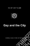 Gay and the city libro