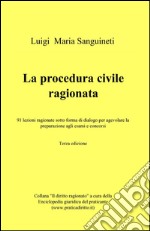 La procedura civile ragionata libro