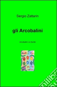 Gli arcobalini