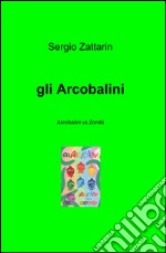 Gli arcobalini