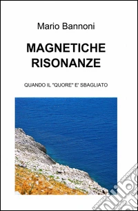 Magnetiche risonanze