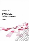 L'alfabeto dell'universo libro di Poli Francesco