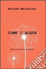 Come l'acqua libro