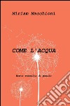 Come l'acqua libro