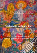 Psichedelia in opposition. Vol. 3 libro