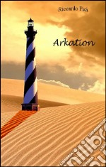 Arkation