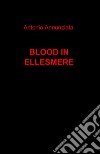 Blood in Ellesmere libro