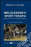 Mielolesione e sport-terapia libro