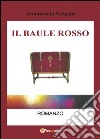 Il baule rosso libro di Vergani Annamaria