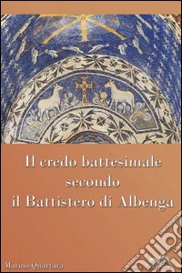 Il credo battesimale