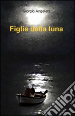 Figlie della luna